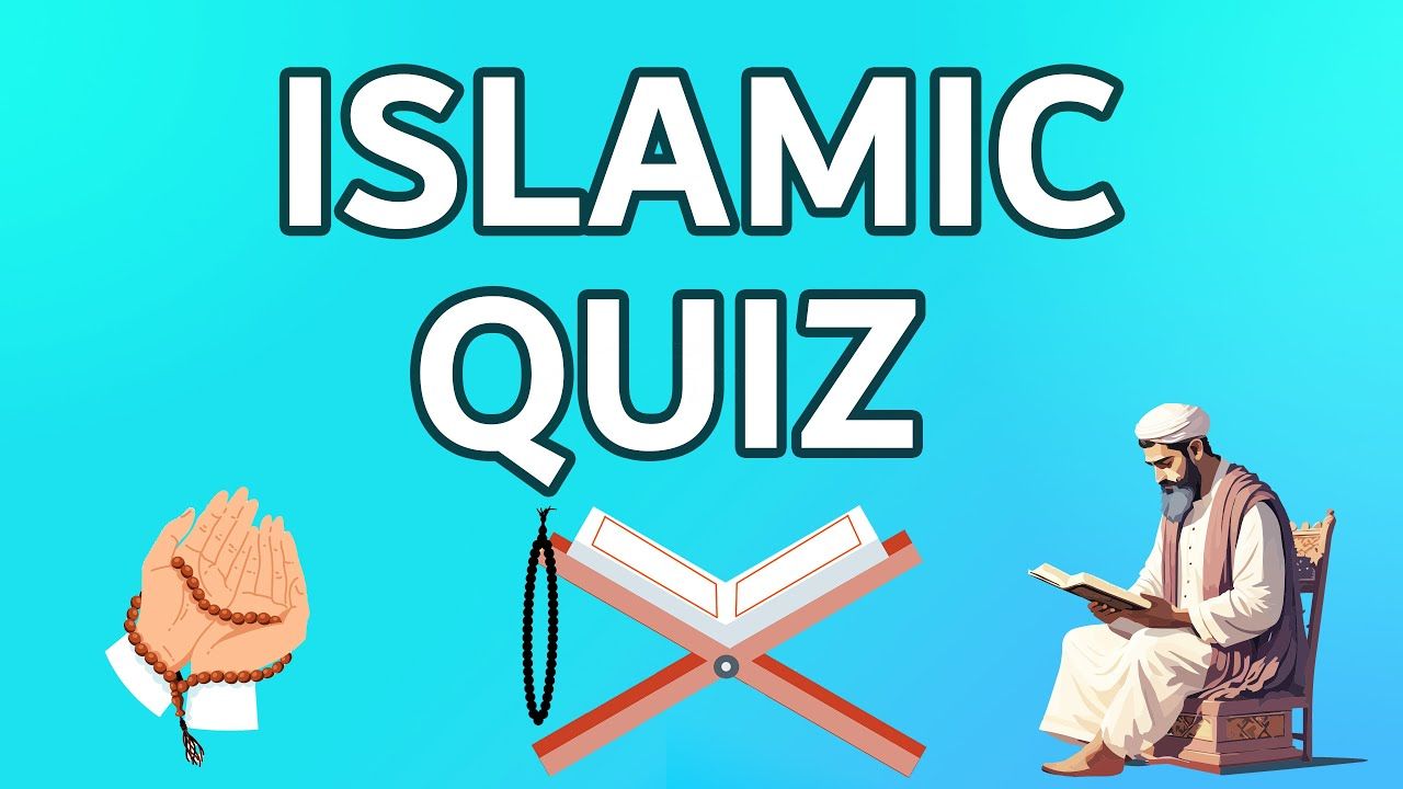 Islamic Trivia: 50-question knowledge quiz